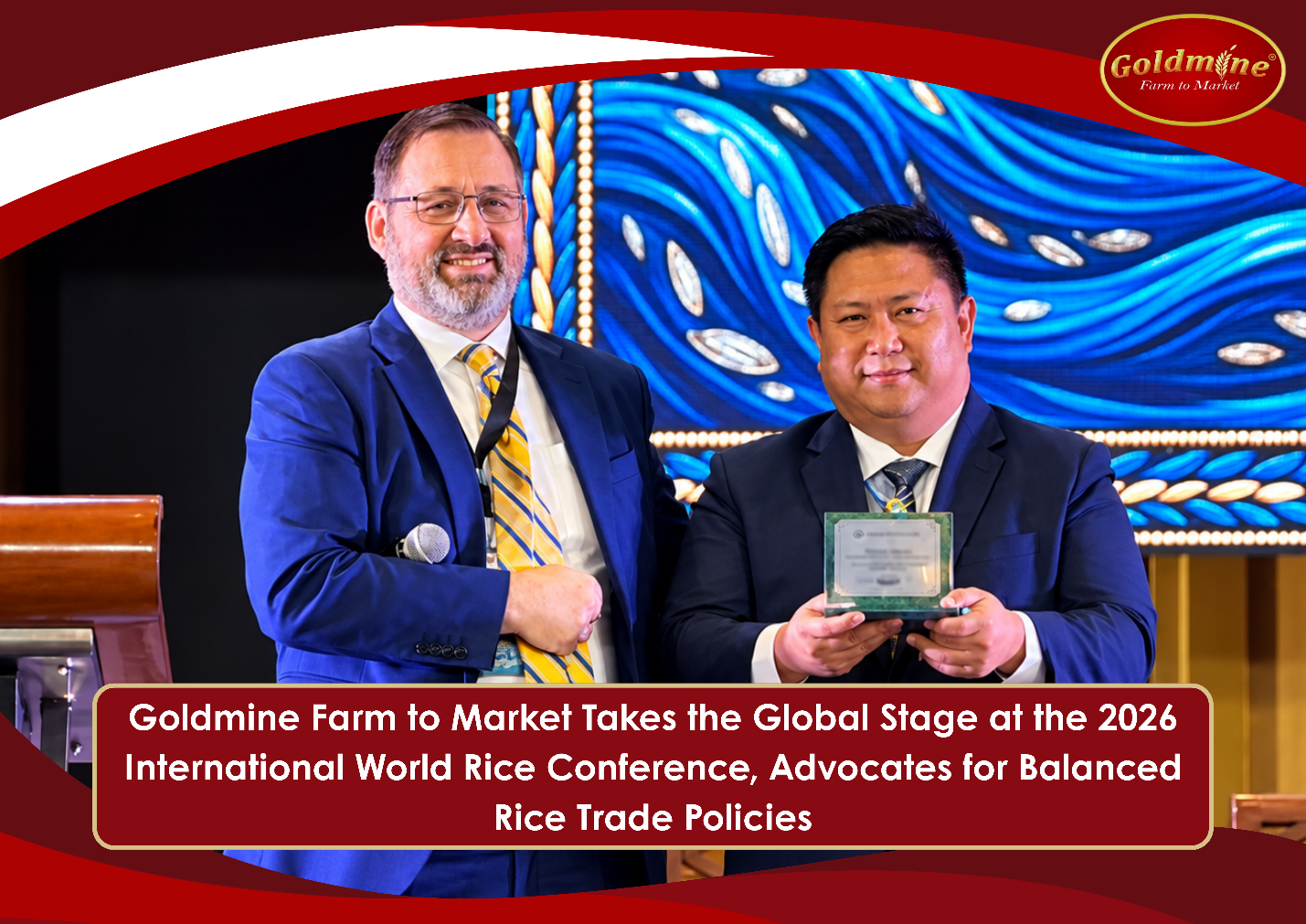 Goldmine Farm to Market Takes the Global Stage at the 2026 International World Rice Conference, Advocates for Balanced Rice Trade Policies